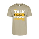 Playera CR/MC Estampada TALK LESS WORK MORE